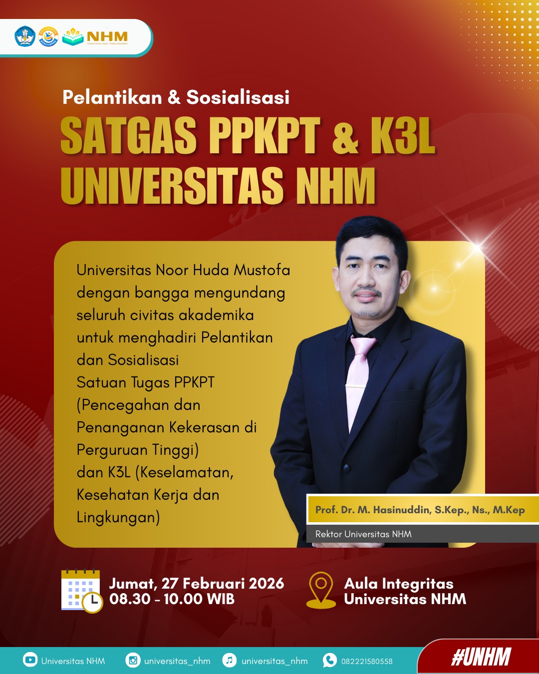 PELANTIKAN TIM SATGAS PPKPT & K3L Universitas Noor Huda Mustofa